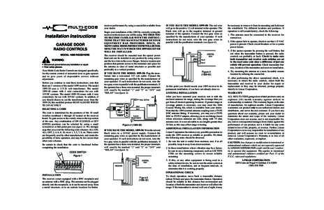 receiver performance by using a coaxial kit available from your dealer. ® Installation Instructions GARAGE DOOR