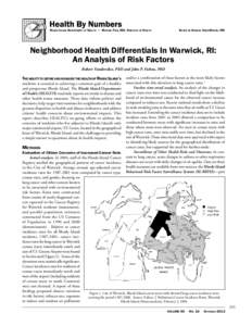 Rhode Island Department of Health • Michael Fine, MD, Director of Health	Edited by Samara Viner-Brown, MS  Neighborhood Health Differentials In Warwick, RI: An Analysis of Risk Factors Robert Vanderslice, PhD and John 