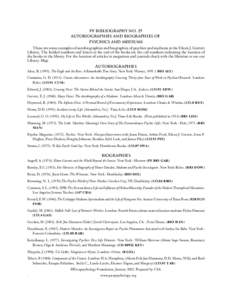 PF BibliographY No. 29 Autobiographies and Biographies of Psychics and Mediums These are some examples of autobiographies and biographies of psychics and mediums at the Eileen J. Garrett Library. The bolded numbers and l