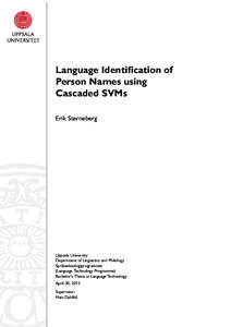 Parts of speech / Classifier / Support vector machine / Binary classification / Boosting methods for object categorization / Chinese classifier / Statistics / Machine learning / Statistical classification