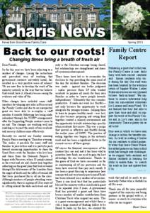 News from Good News Family Care  Spring 2013 Back to our roots! Changing times bring a breath of fresh air