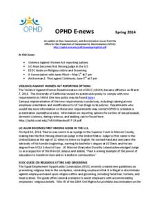 OPHD E-news  Spring 2014 An update on bias, harassment, and discrimination issues from the Office for the Prevention of Harassment & Discrimination (OPHD)
