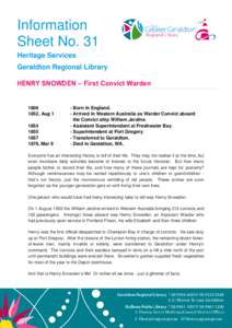 Information Sheet No. 31 Heritage Services Geraldton Regional Library HENRY SNOWDEN – First Convict Warden