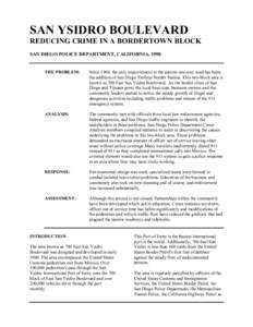 SAN YSIDRO BOULEVARD REDUCING CRIME IN A BORDERTOWN BLOCK SAN DIEGO POLICE DEPARTMENT, CALIFORNIA, 1998 THE PROBLEM: