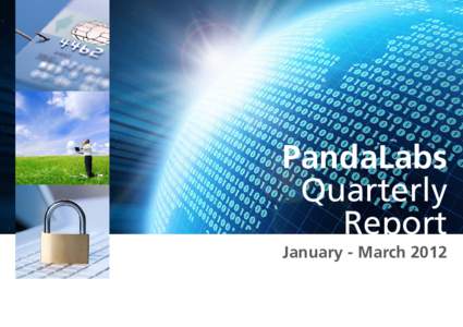 PandaLabs Quarterly Report January - March 2012  01 Introduction