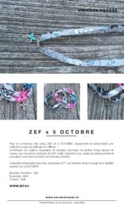 UNIVERS PRESSE  TEXTE ZEF x 5 OCTOBRE Pour le printemps été 2015, ZEF et 5 OCTOBRE collaborent et présentent une