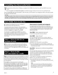 &RPSOHWLQJ<RXU1RYD6FRWLD)RUPV  T he information in this section will help you complete Form NS428, Nova Scotia Tax, and Form NS479, Nova Scotia Credits.