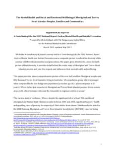 The Mental Health and Social and Emotional Wellbeing of Aboriginal and Torres Strait Islander Peoples, Families and Communities Supplementary Paper to A Contributing Life: the 2012 National Report Card on Mental Health a