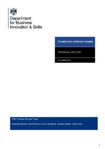Government / Department for Business /  Innovation and Skills / Trustee Savings Bank / Technology Strategy Board / UK Research Councils / Non-departmental public body / United Kingdom / Lloyds Banking Group / Innovation