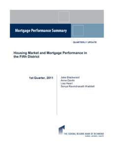 Mortgage Performance Summary QUARTERLY UPDATE Housing Market and Mortgage Performance in the Fifth District