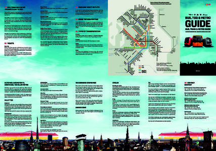 Tog og stationer i Hovedstadsområdet Trains and stations in Greater Copenhagen BUS, TRAIN AND METRO - ALWAYS CLOSE TO YOU This leaflet explains how you can travel quickly and