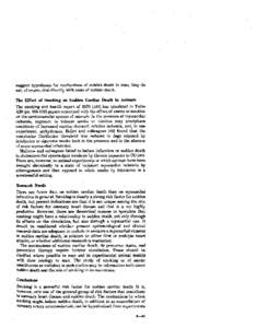 suggest hypotheses for mechanisms of sudden death in man, they do not, of course, deal directly with casesof sudden death. .The Effec! of Smoking On Sudden Cardiac Death in Animals The smoking and health- report of 1976 