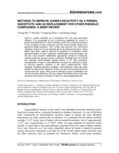 PEER-REVIEWED REVIEW ARTICLE  bioresources.com METHODS TO IMPROVE LIGNIN’S REACTIVITY AS A PHENOL SUBSTITUTE AND AS REPLACEMENT FOR OTHER PHENOLIC