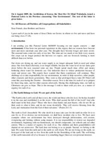 On 6 August 2009, the Archbishop of Kenya, the Most Rev Dr Eliud Wabukala, issued a Pastoral Letter to his Province concerning ‘Our Environment’. The text of the letter is given below. To: All Dioceses; all Parishes;