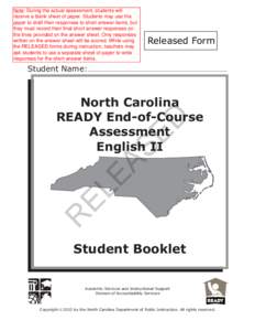 Note: During the actual assessment, students will receive a blank sheet of paper. Students may use the paper to draft their responses to short answer items, but they must record their final short answer responses on the 