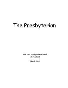 The Presbyterian  The First Presbyterian Church of Freehold March 2012