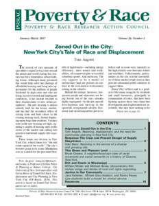 January-MarchVolume 26: Number 1 Zoned Out in the City: New York City’s Tale of Race and Displacement