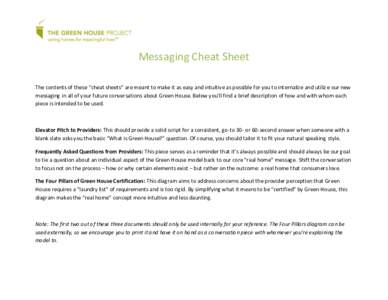 Messaging Cheat Sheet The contents of these “cheat sheets” are meant to make it as easy and intuitive as possible for you to internalize and utilize our new messaging in all of your future conversations about Green H