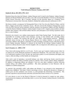 BIOSKETCHES NAECB Board of Director Nominees[removed]Kimberly Byrne, RN, BSN, CPN, AE-C Kimberly Byrne has been the Pediatric Asthma Educator and Co-lead for the Pediatric Asthma Strategic Initiative for Banner Health 