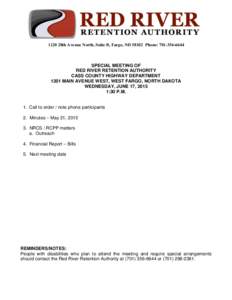 1120 28th Avenue North, Suite B, Fargo, NDPhone: SPECIAL MEETING OF RED RIVER RETENTION AUTHORITY CASS COUNTY HIGHWAY DEPARTMENT 1201 MAIN AVENUE WEST, WEST FARGO, NORTH DAKOTA