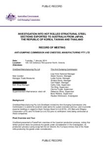 PUBLIC RECORD  INVESTIGATION INTO HOT ROLLED STRUCTURAL STEEL SECTIONS EXPORTED TO AUSTRALIA FROM JAPAN, THE REPUBLIC OF KOREA, TAIWAN AND THAILAND RECORD OF MEETING