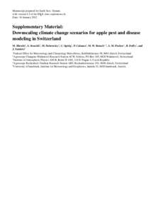 Manuscript prepared for Earth Syst. Dynam. with version 4.2 of the LATEX class copernicus.cls. Date: 16 January 2012 Supplementary Material: Downscaling climate change scenarios for apple pest and disease