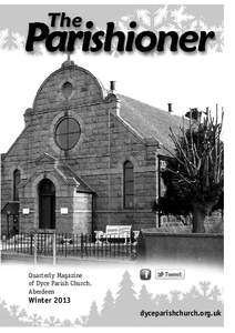 The  Parishioner Quarterly Magazine of Dyce Parish Church,