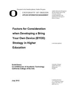 Presented to the Interdisciplinary Studies Program: Applied Information Management and the Graduate School of the University of Oregon in partial fulfillment of the requirement for the degree of