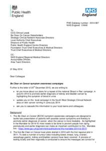 PHE Gateway number: [removed]NHS England: 01648 To: CCG Clinical Leads Be Clear On Cancer Stakeholders Strategic Clinical Network Associate Directors