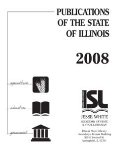 PUBLICATIONS OF THE STATE OF ILLINOIS 2008 agriculture