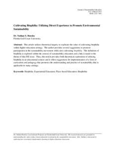 Journal of Sustainability Education Vol. 9, March 2015 ISSN: Cultivating Biophilia: Utilizing Direct Experience to Promote Environmental Sustainability