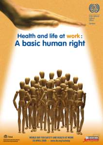 Health and life at work :  A basic human right Supported by the International Social Security Association