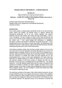 VIOLENT CONFLICT AND MOBILITY— A MICRO ANALYSIS MICROCON Policy and Practice in Violence Affected Contexts: What Can the Latest Conflict Research Teach Us? 30th June – 1st July 2011, Institute of Development Studies,