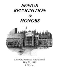 SENIOR RECOGNITION & HONORS  Lincoln Southwest High School