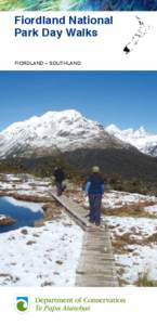 Fiordland National Park Day Walks Fiordland – Southland Te Wähipounamu – South West New Zealand