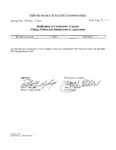 Board agenda item for Feb. 13, 2013: Ratification of Construction Contract Change Orders and Amendments to Agreements