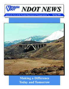 NDOT NEWS Quarterly News of the Nevada Department of Transportation Making a Difference Today and Tomorrow