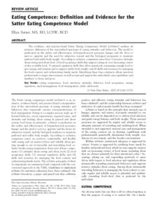 REVIEW ARTICLE  Eating Competence: Definition and Evidence for the Satter Eating Competence Model Ellyn Satter, MS, RD, LCSW, BCD ABSTRACT