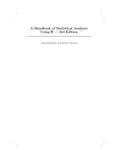 A Handbook of Statistical Analyses Using R — 3rd Edition Torsten Hothorn and Brian S. Everitt  CHAPTER 10