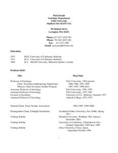Paul Joseph Sociology Department Tufts University Medford MA[removed]USA 38 Outlook Drive Lexington MA 02421
