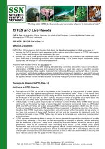 “Working within CITES for the protection and conservation of species in international trade”  CITES and Livelihoods CoP14 Doc.14 (Argentina, China, Germany, on behalf of the European Community Member States, and Nica