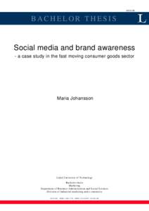 2010:129  BACHELOR THESIS Social media and brand awareness - a case study in the fast moving consumer goods sector