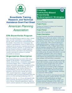 Brownfields Training, Research, and Technical Assistance Grant Fact Sheet - American Planning Association (Sept 2007)