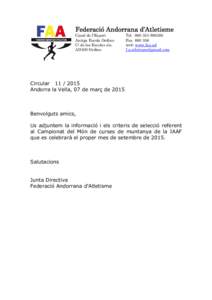 Federació Andorrana d’Atletisme Casal de l’Esport Antiga Escola Ordino C/ de les Escoles s/n. AD300 Ordino