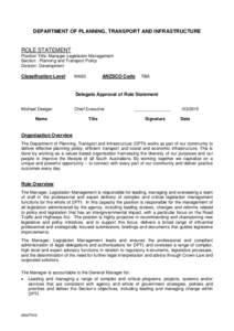 DEPARTMENT OF PLANNING, TRANSPORT AND INFRASTRUCTURE  ROLE STATEMENT Position Title: Manager Legislation Management Section : Planning and Transport Policy Division: Development