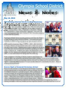Olympia School District May 16, 2014 News & Notes  WMS Bulldogs Maintain Silence to Raise Awareness