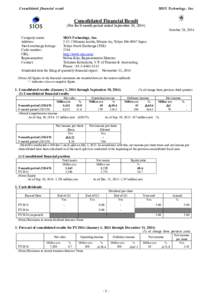 Consolidated financial result  SIOS Technology, Inc. Consolidated Financial Result (For the 9-month period ended September 30, 2014)