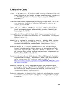 Literature Cited Arthur, J. F., M. D. Ball, and S. Y. Baughman[removed]Summary of federal and State water project impacts in the San Francisco Bay-Delta estuary, California. Pages[removed]in J. T. Hollibaugh (editor) San 