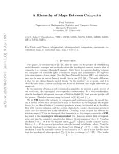 A Hierarchy of Maps Between Compacta  arXiv:math/9704205v1 [math.LO] 9 Apr 1997 Paul Bankston Department of Mathematics, Statistics and Computer Science