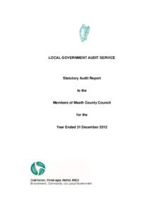 LOCAL GOVERNMENT AUDIT SERVICE  Statutory Audit Report to the Members of Meath County Council for the